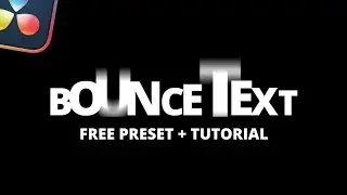 Bounce Text Effect | Free Preset Setting File + Tutorial | DaVinci Resolve 18