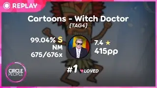 osu! | badeu | Cartoons - Witch Doctor [TAG4] 99.04% FC #1❤️ | 415pp if Ranked