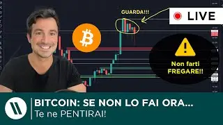 BITCOIN: SE NON LO FAI ORA, TE NE PENTIRAI! (NON farti FREGARE)