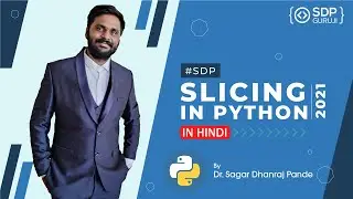 Slicing In Python | Python List Slicing | Python List #5 | Slicing Operation |  SDP Guruji