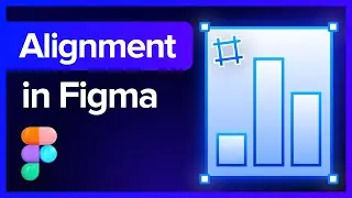 Positioning & Alignment in Figma: Basics 101