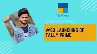 #03 Launching of TallyPrime (Education Mode, Activate Reactivate License, Use License from Network)