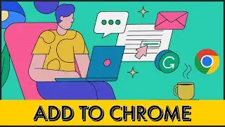 How to Add/Install Grammarly Extension on Chrome Web Browser in 2 Minutes?