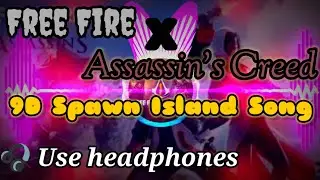 FF x Assassin's Creed 9D Lobby song 🎧 Use headphones 🔥! Free Fire Max Lyrics AC Spawn Island Song