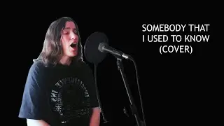 Somebody that I used to know (Gotye Cover)