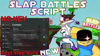 *NEW* Slap Battles Script (PASTEBIN 2025) (AUTOFARM, SLAP AURA, OP POWERS, ANTI VOID) *NO KEY*