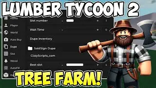 NEW OP Lumber Tycoon 2 SCRIPT / HACK | Tree Farm, Dupe, Mod Wood & More! 2024 PASTEBIN