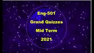 Eng-501 Grand Quizzes