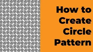 How to Create Circle Pattern In Adobe Illustrator