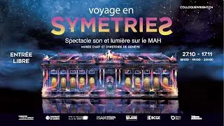 Voyage en symétries - Spectacle son et lumière du Colloque Wright