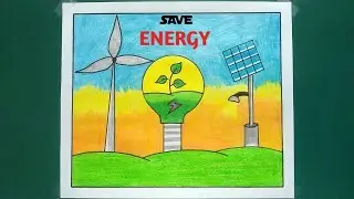 Save Energy Poster Drawing/Save Energy For Nation Drawing/Save Energy Conservation Poster Drawing