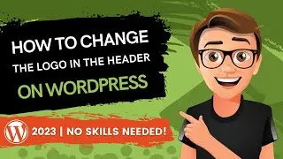 WordPress How To Change Logo In Header [2023] Fast