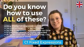 10 Advanced C1 Fixed expressions To BOOST Your Vocabulary | B2 First C1 Advanced & C2 Proficiency