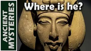 Where is the Body of Akhenaten? | Lost Pharaoh of Egypts 18th Dynasty