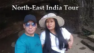 North-East India Tour || North-East Trip