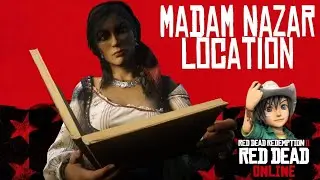 Madam Nazar location 26 August 2024 in Red Dead Online Collector Role