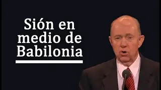 Sión en medio de Babilonia - David R. Stone