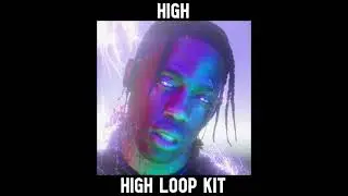 10] ROYALTY FREE Travis Scott Loop Kit - 