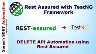 #6 DELETE API Automation using Rest Assured | How to Automate DELETE API with RestAssured