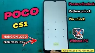 Poco c51 hard reset | Poco c51 password kaise khole | Poco c51 ka lock kaise hatye | poco c51 unlock