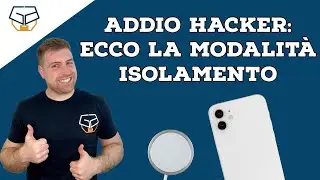 iPhone impossibile da hackerare? Ecco la modalità isolamento