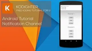 Android Studio Tutorial - Notification Channel
