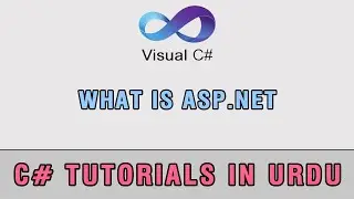 C# Tutorial In Urdu - What is ASP.NET?