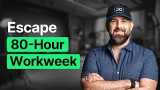 Build a Vacation-Proof Business & Ditch the 80-Hour Work Week [with Jason Duncan]