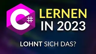 Lohnt es sich C# in 2023 zu lernen?