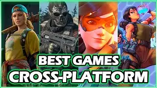 40 BEST CROSS-PLATFORM GAMES IN 2024 || BEST CROSSPLAY GAMES