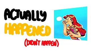 ACTUALLY HAPPENED | DenshiDraws