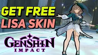 How to Get Free Lisa Skin & 420 Primogems in Genshin Impact | Free Skins Genshin Impact