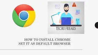 How to Install Google Chrome in windows