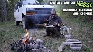 Van Life Can Get Messy - Clean & Cook - Hagwilget Peak