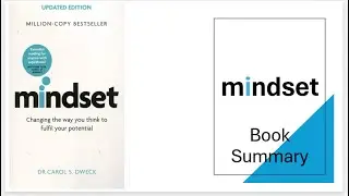 Unlock the Power of a Growth Mindset | Mindset by Carol Dweck Book Summary