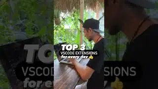 TOP 3 VSCode extensions for every developer
