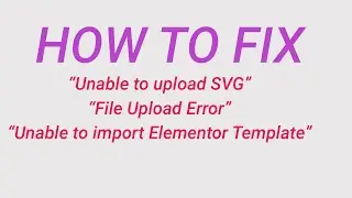 How to enable to upload SVG or JSON in Elementor