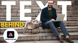 How to Make Text Behind a Person in Adobe Express