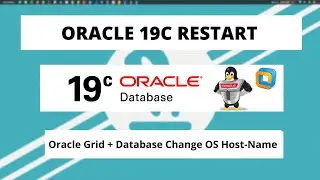 How to Change Hostname of a Standalone Oracle Restart 19c ( ASM )