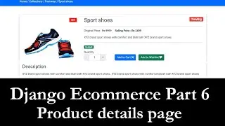 Django Ecommerce Part 6 | Display product details in django | Add Font Aweseome and Google Fonts