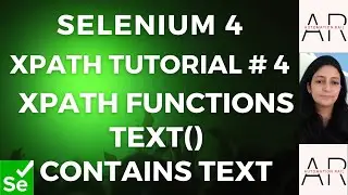 XPATH Tutorial# 4- XPATH Text() Method & Contains Text() Method