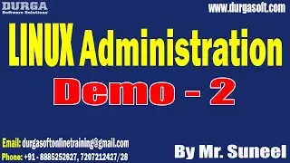 LINUX Administration tutorials || Demo - 2 || by Mr. Suneel On 10-09-2024 @10PM IST