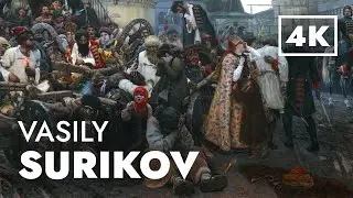 The Artistic Splendor of Vasily Surikov: 4K Immersive Experience with Melodic Backdrop