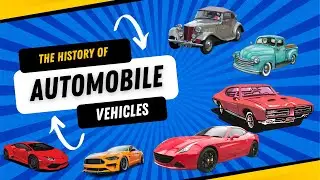 The History of Automobile for kids | automobile | cars | learning vides for kids