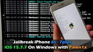 Jailbreak iPhone 6s, 6s Plus - iPhone 7, 7 Plus | iOS 15.7.7 On Windows with Palen1x