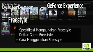 Cara Menggunakan NVIDIA Freestyle pada GeForce Experience