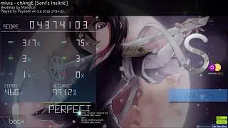 Osu! miwa - chAngE [Seni's InsAnE] +HDDT | FC | S | 465pp #50 NEW TOPPLAY