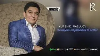 Xurshid Rasulov - Kormaganni korgani qursin (live 2015) (Official music)