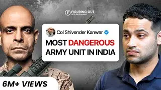 PARA SFs, Indian Army, Weapons & Dangerous Missions ft. Col. Shivender Kanwar | FO 239 Raj Shamani