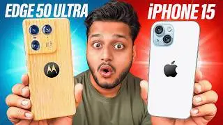 Moto Edge 50 Ultra VS iPhone 15 : Battle of Flagship Smartphones
